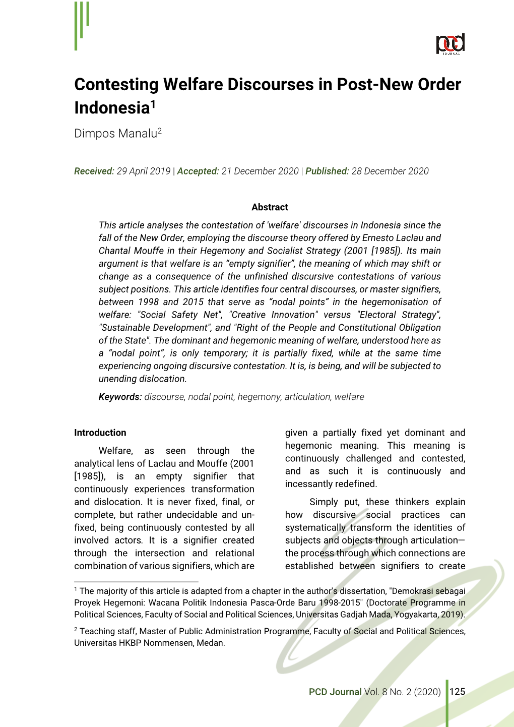 Contesting Welfare Discourses in Post-New Order Indonesia1 Dimpos Manalu2