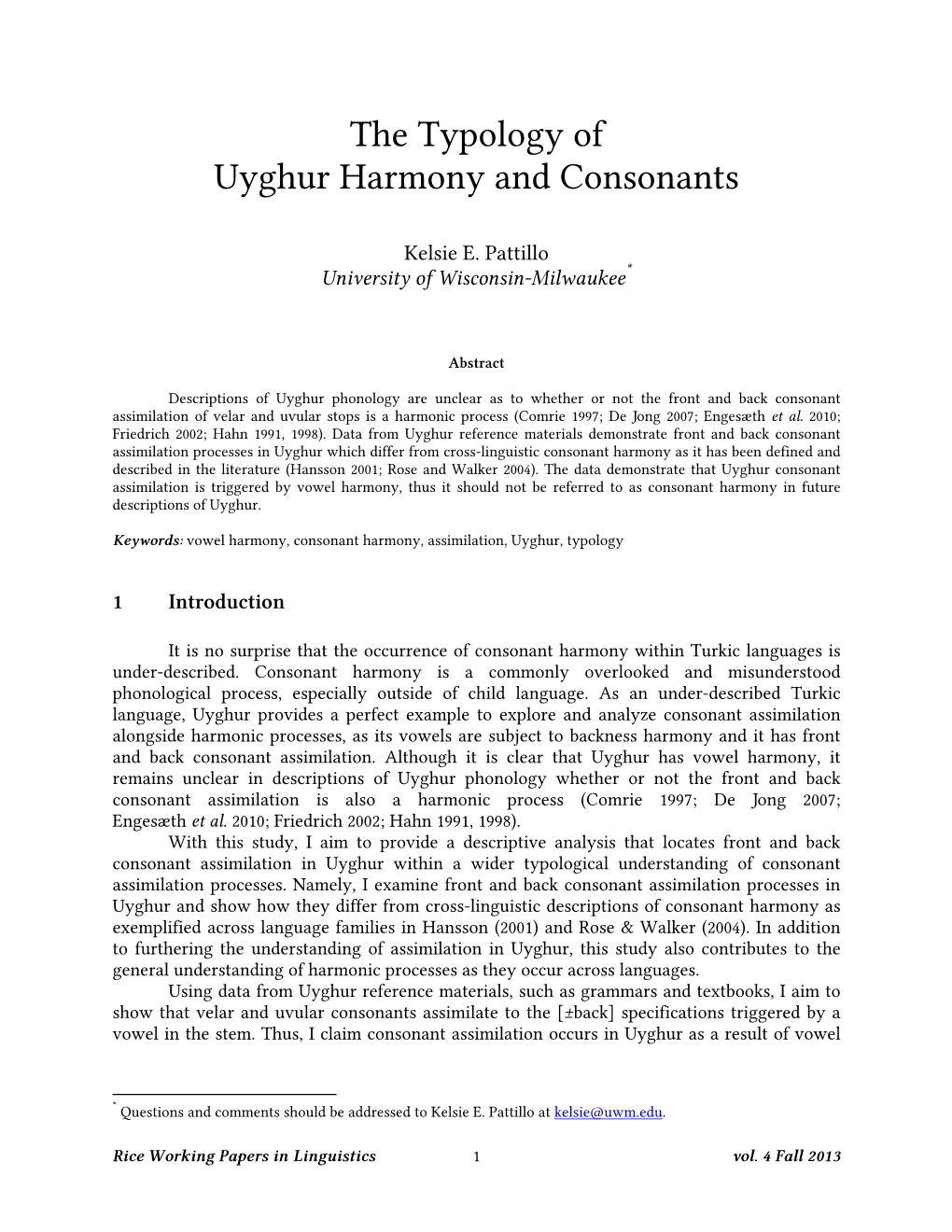 The Typology of Uyghur Harmony and Consonants