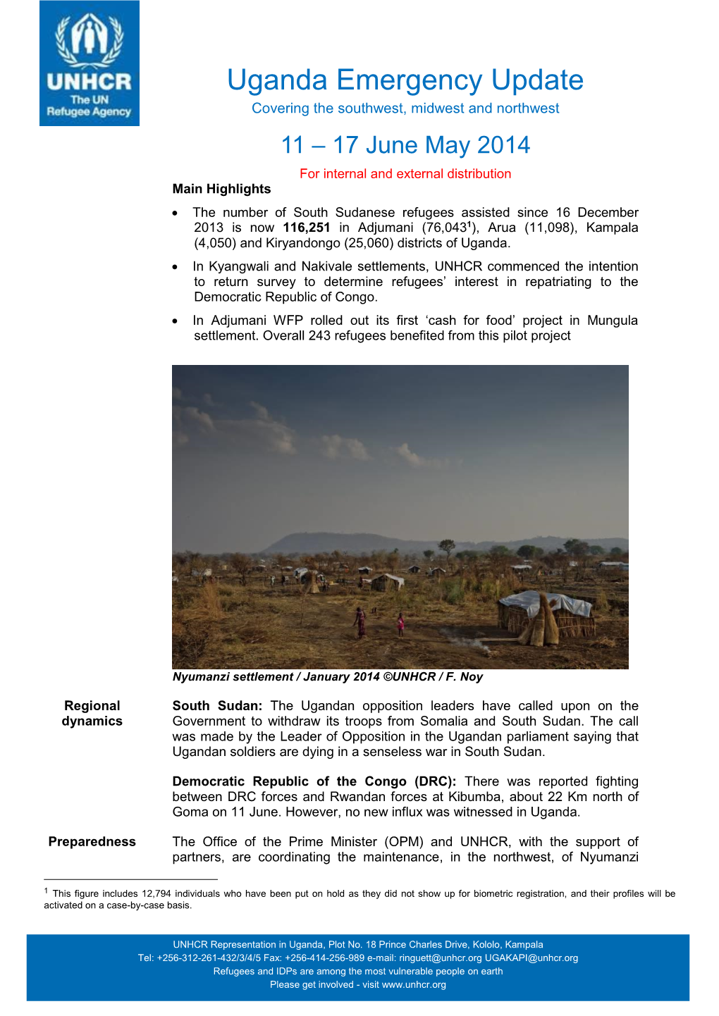 Kiryandongo Refugee Settlement Has Received and Assisted a Total of 25,060 South Sudanese Refugees Since 16 December