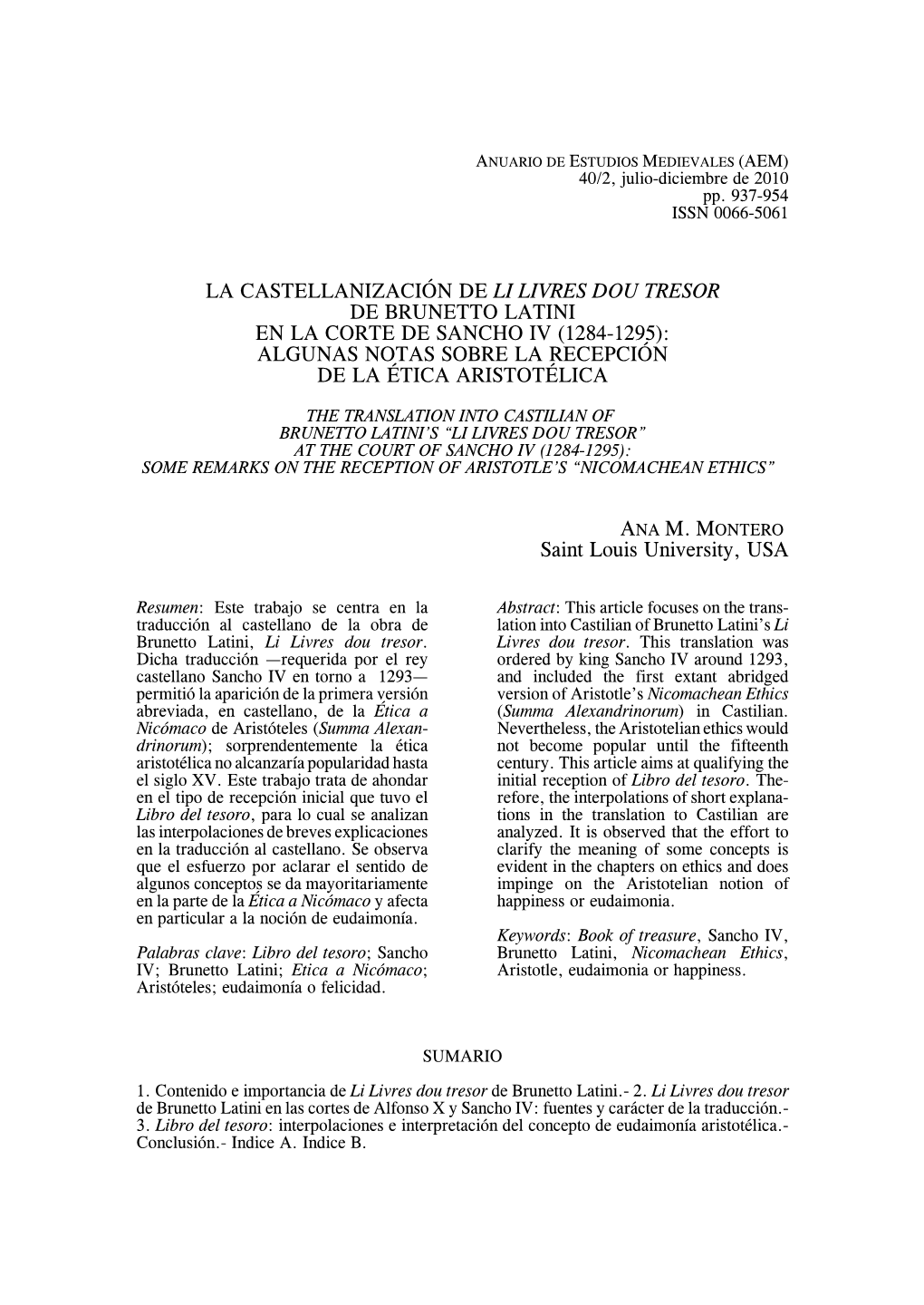 La Castellanización De Li Livres Dou Tresor De Brunetto Latini En La Corte De Sancho Iv (1284-1295): Algunas Notas Sobre La Recepción De La Ética Aristotélica