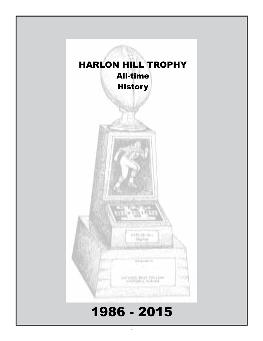 HARLON HILL TROPHY All-Time History