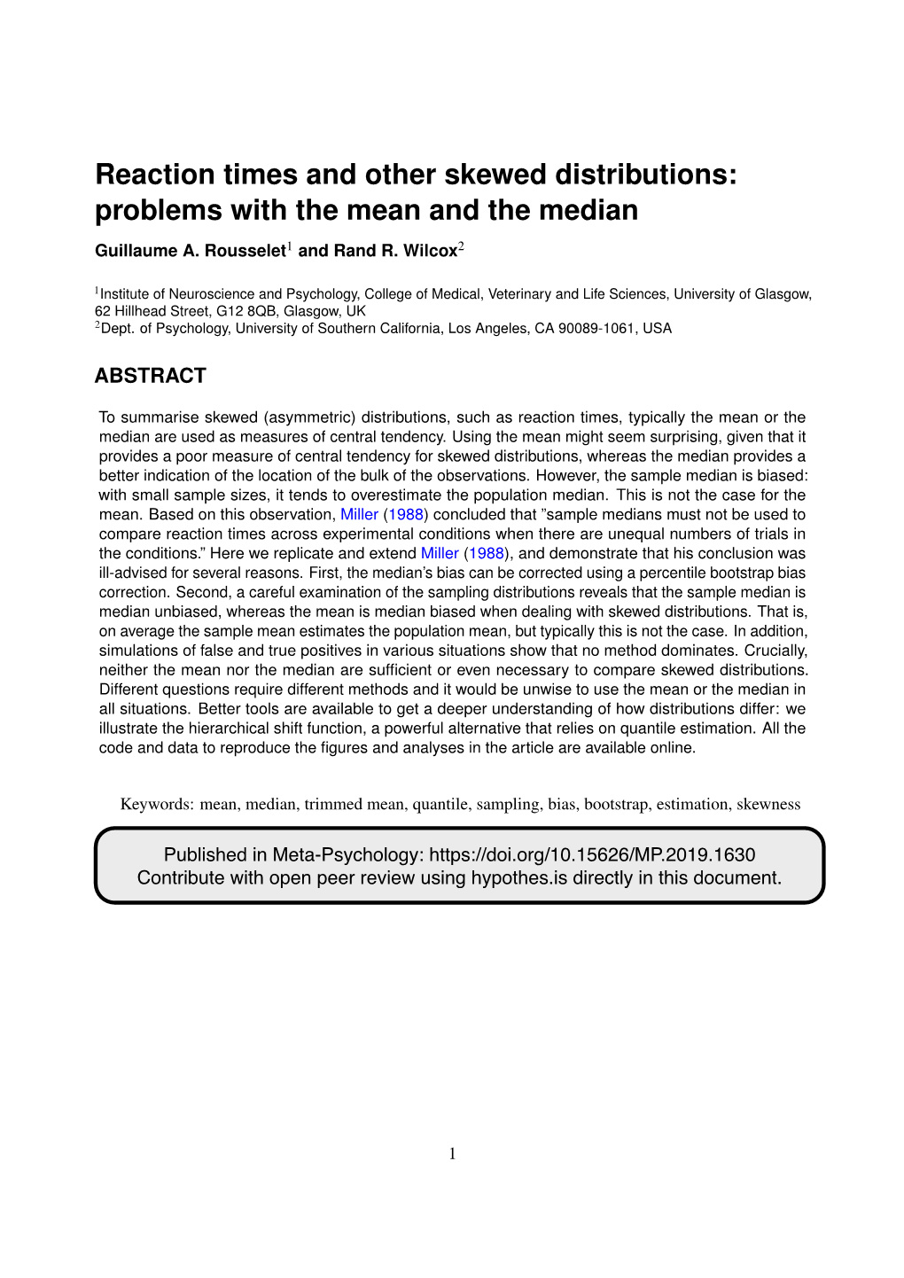 Reaction Times and Other Skewed Distributions: Problems with the Mean and the Median Guillaume A