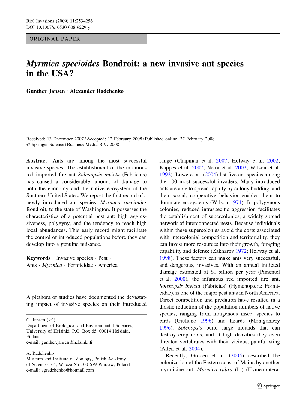 Myrmica Specioides Bondroit: a New Invasive Ant Species in the USA?
