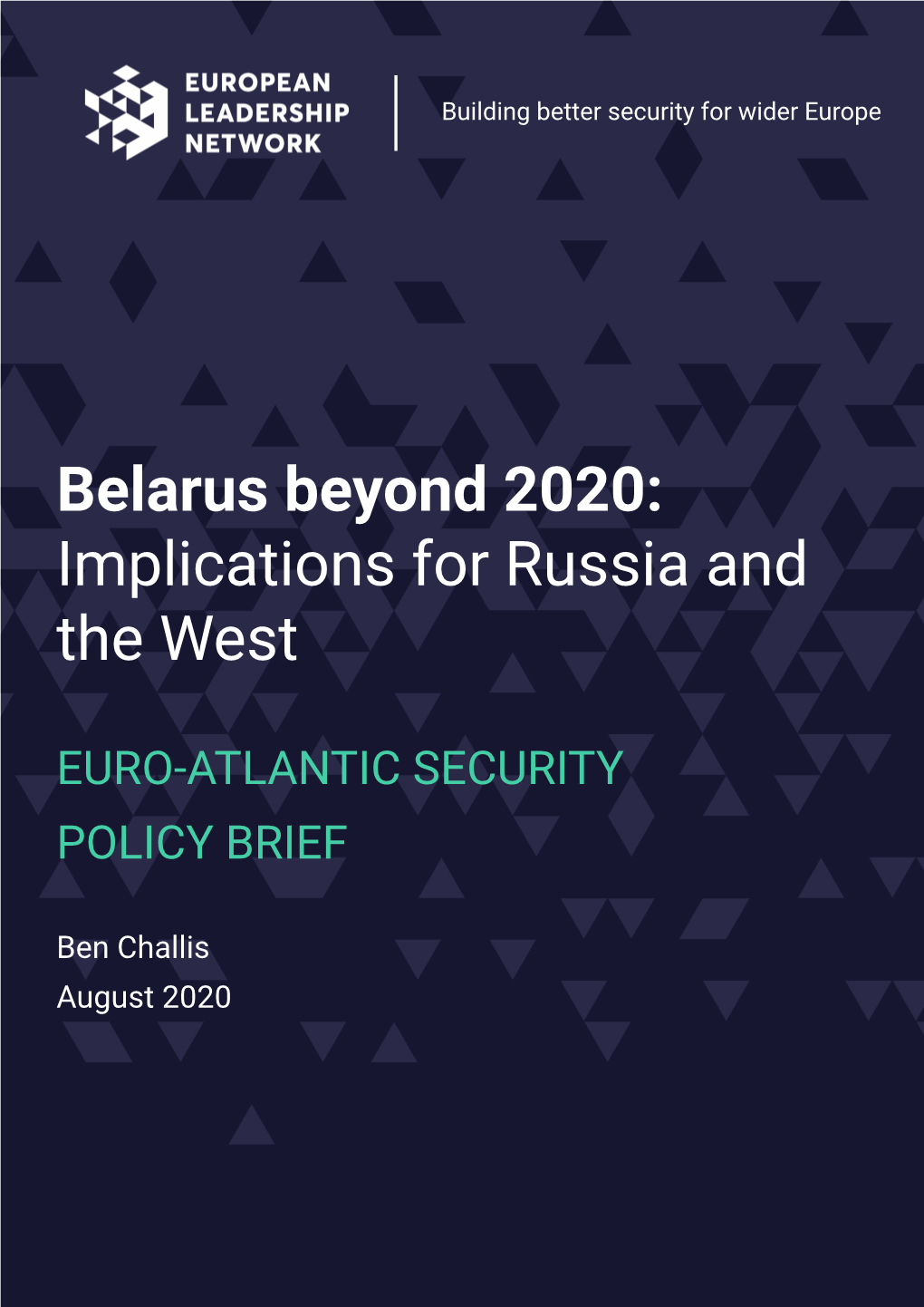 Belarus Beyond 2020: Implications for Russia and the West