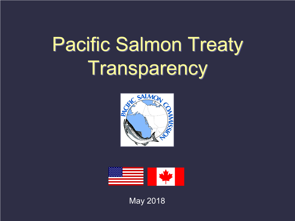 Relevant Points of the June 1999 Pacific Salmon Treaty Fishing