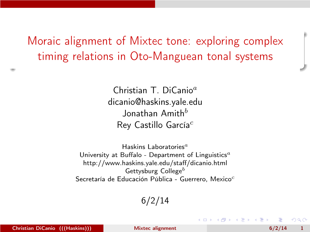 Moraic Alignment of Mixtec Tone: Exploring Complex Timing Relations in Oto-Manguean Tonal Systems