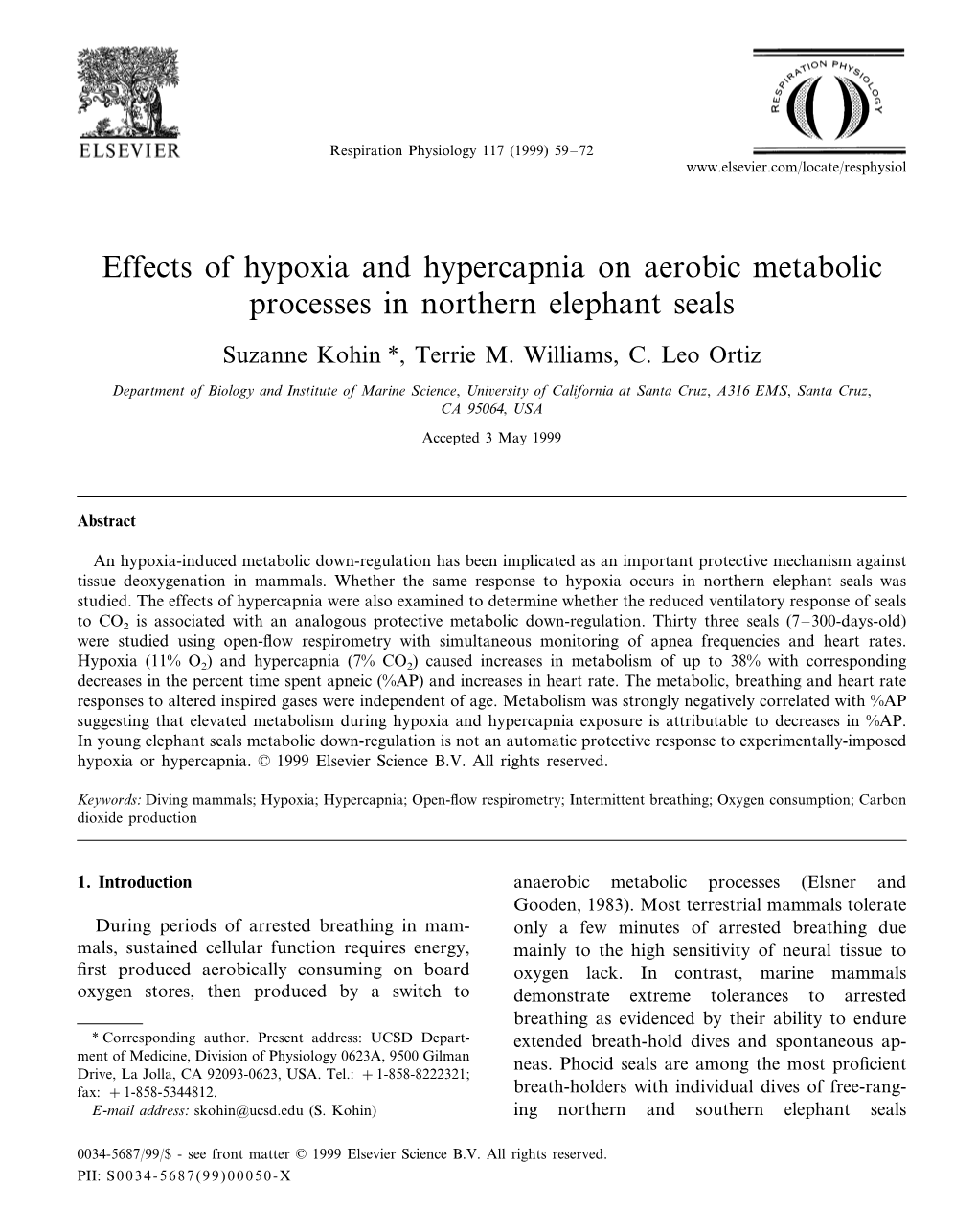 Effects of Hypoxia and Hypercapnia on Aerobic Metabolic Processes in Northern Elephant Seals