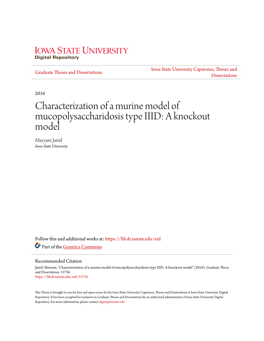 Characterization of a Murine Model of Mucopolysaccharidosis Type IIID: a Knockout Model Maryam Jamil Iowa State University