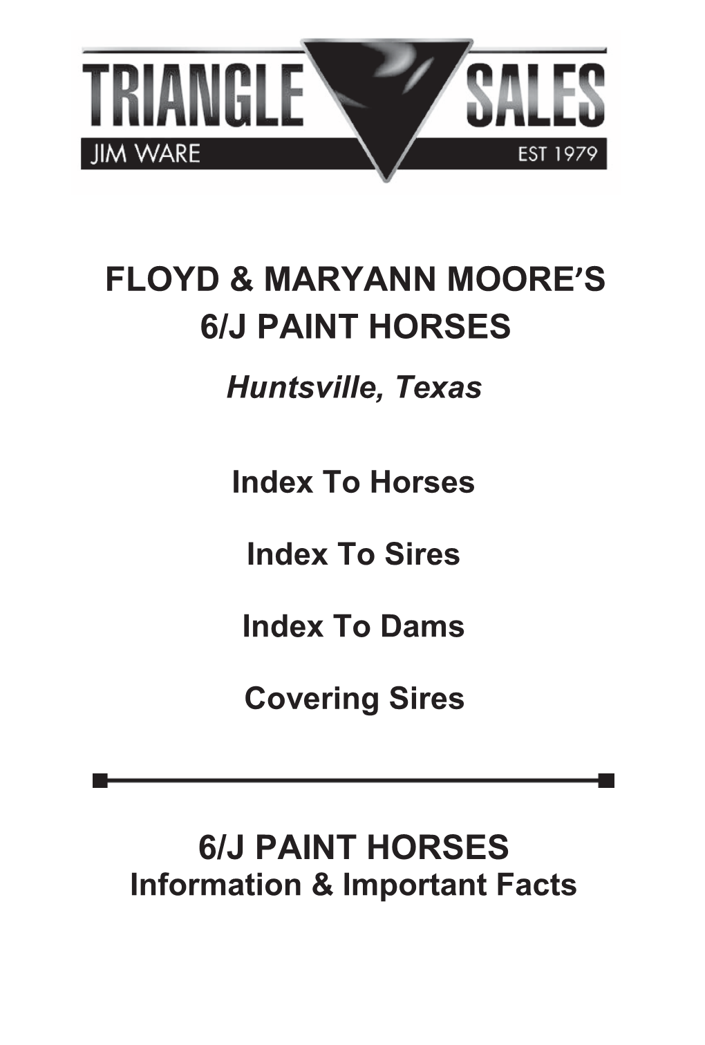 Floyd & Maryann Moore's 6/J Paint