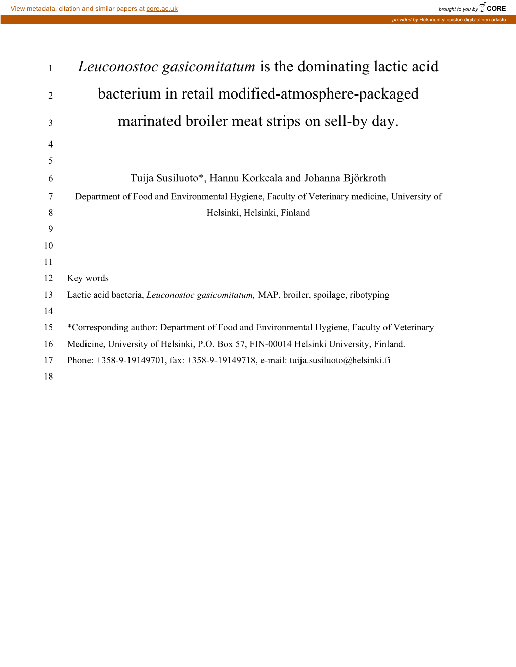 Leuconostoc Gasicomitatum Is the Dominating Lactic Acid Bacterium in Retail Modified-Atmosphere-Packaged Marinated Broiler Meat