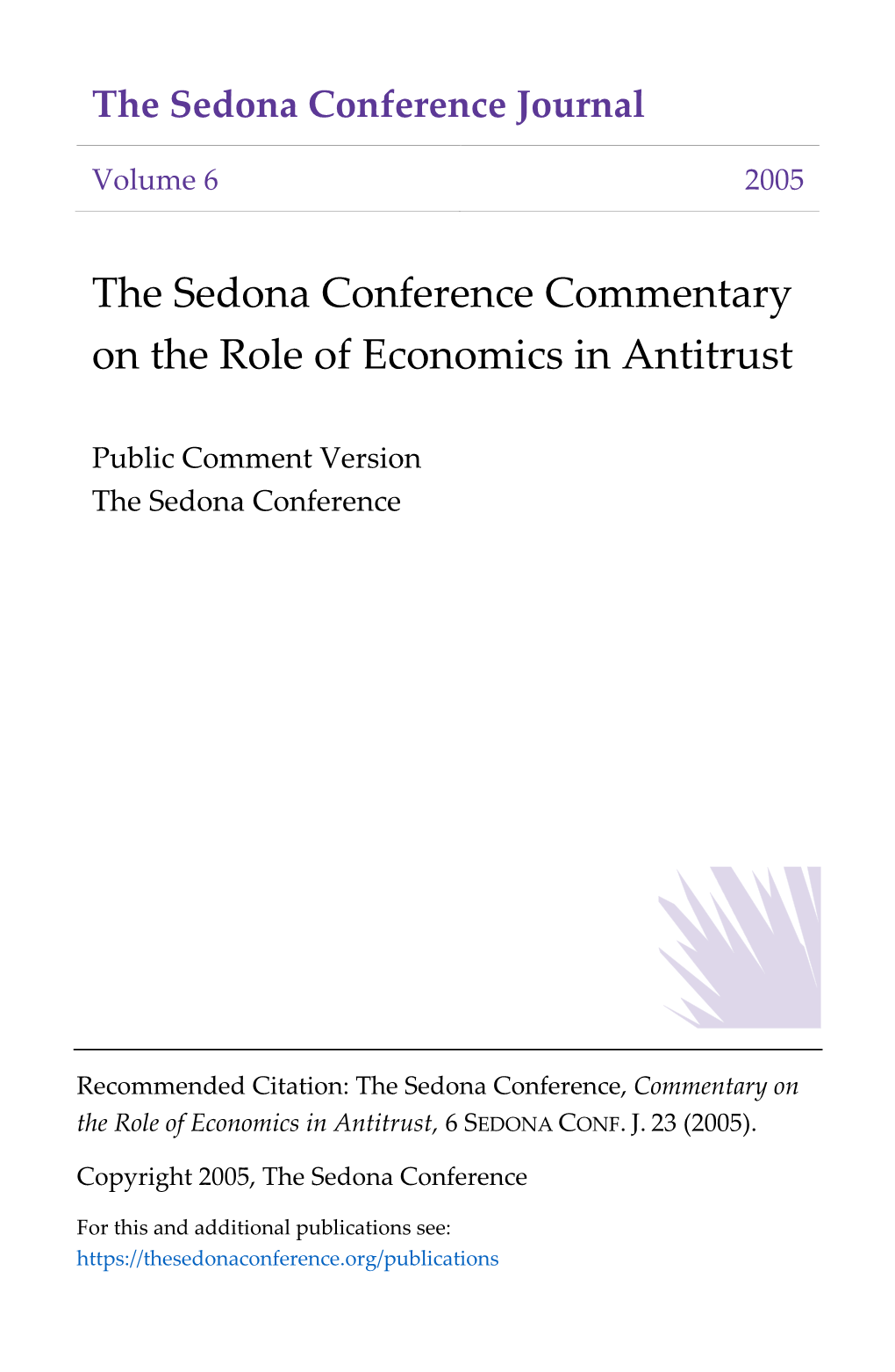 The Sedona Conference Commentary on the Role of Economics in Antitrust