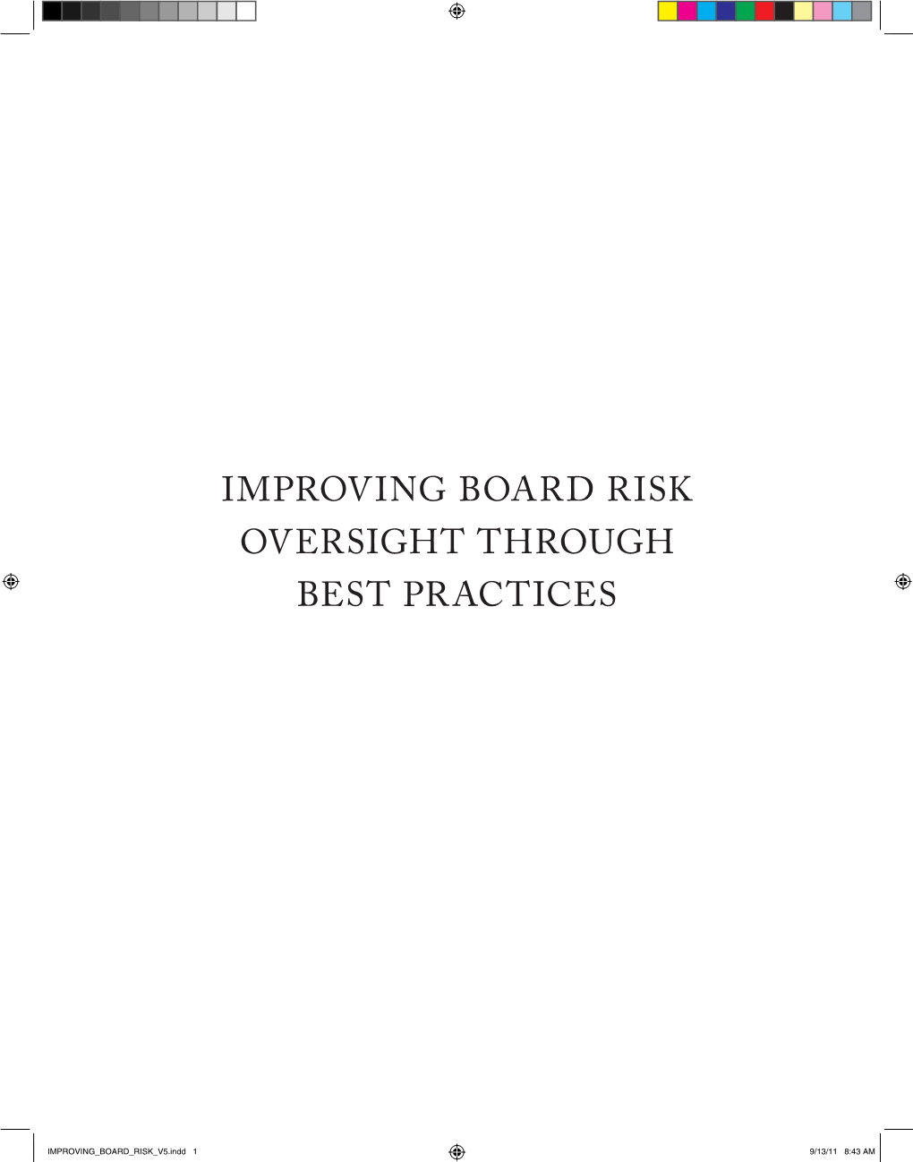 Improving Board Risk Oversight Through Best Practices