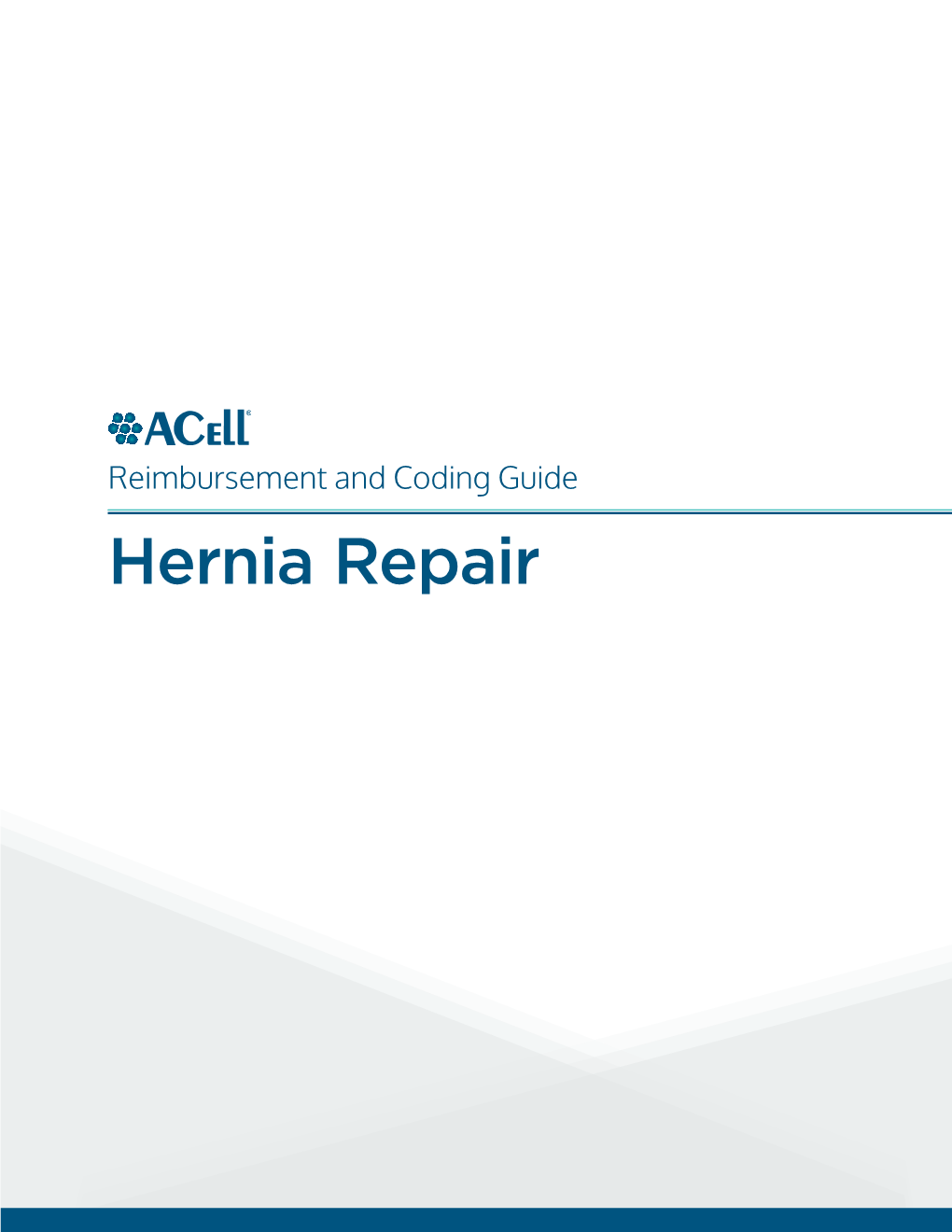 Hernia Repair Acell Reimbursement Support Center