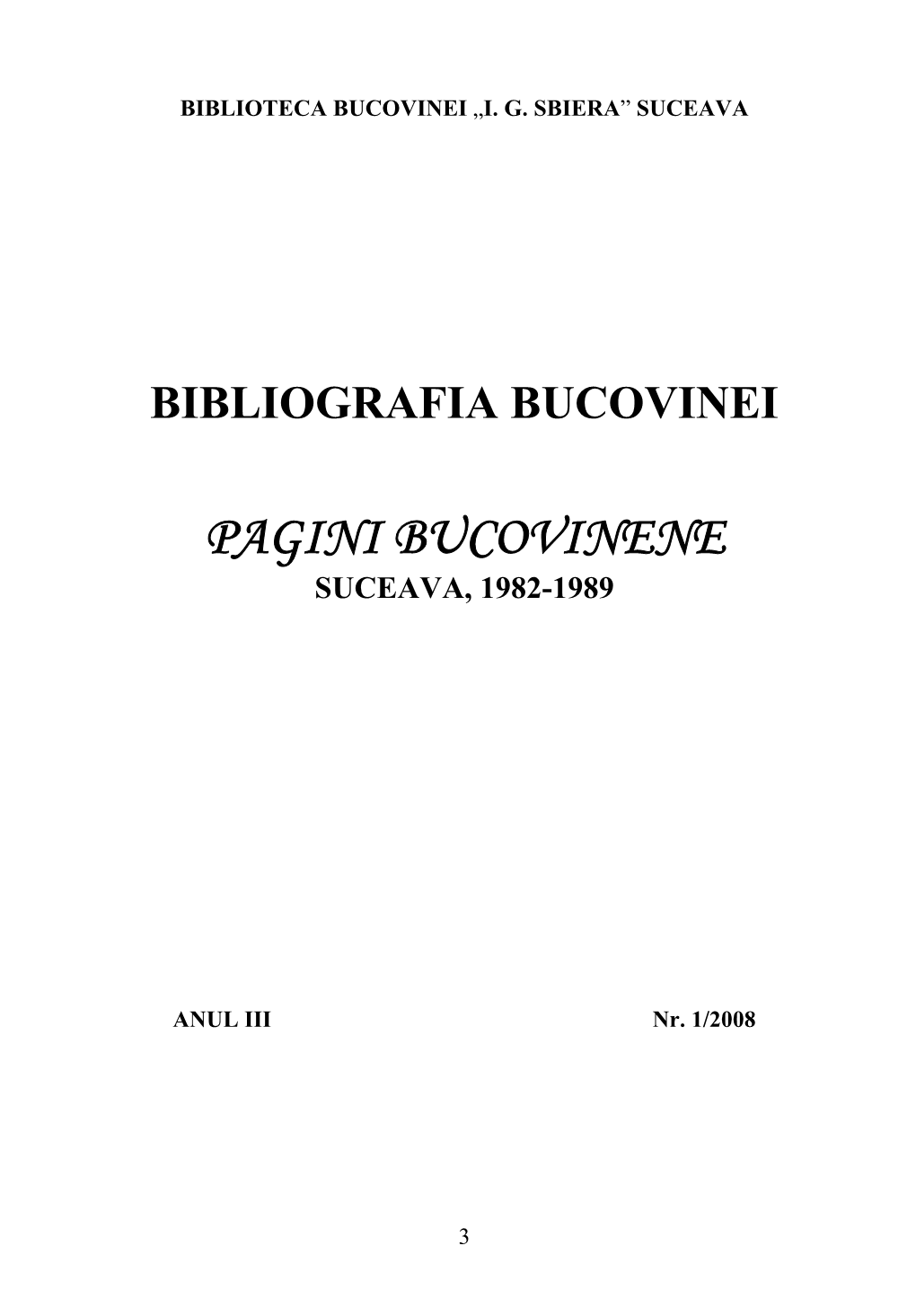 Pagini Bucovinene Suceava, 1982-1989