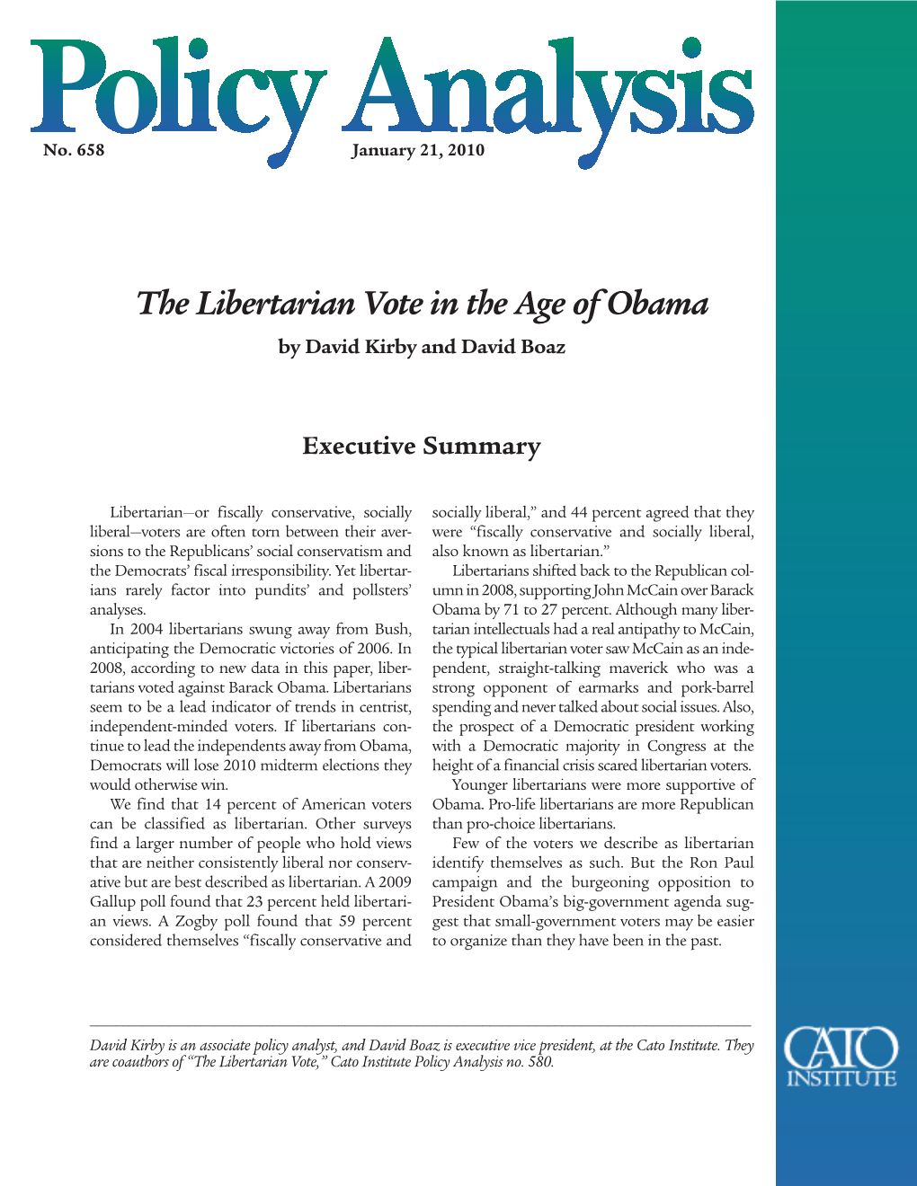 The Libertarian Vote in the Age of Obama by David Kirby and David Boaz