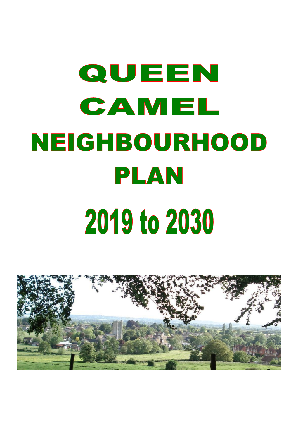 Foreword to the Draft Queen Camel Neighbourhood Plan 2019-2030