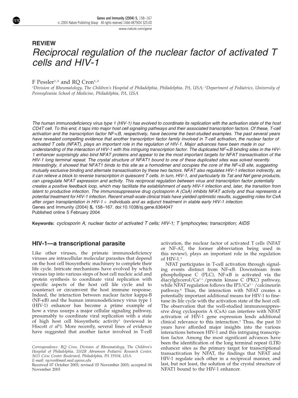 Reciprocal Regulation of the Nuclear Factor of Activated T Cells and HIV-1