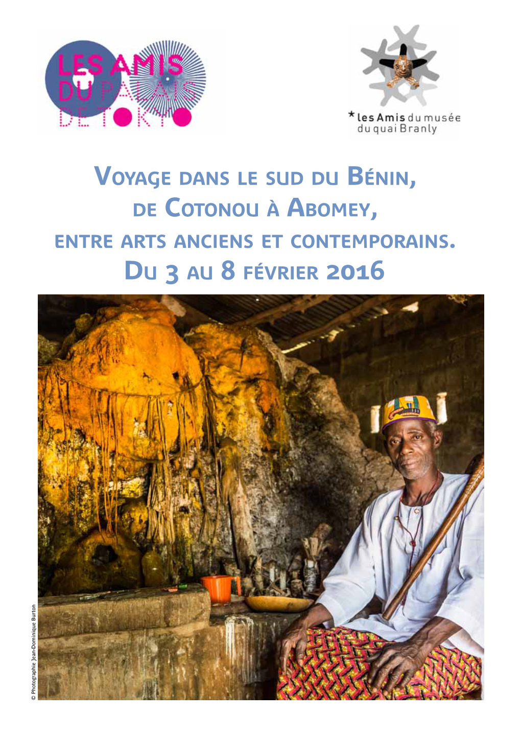 Voyage Dans Le Sud Du Bénin, De Cotonou À Abomey, Entre Arts Anciens Et Contemporains
