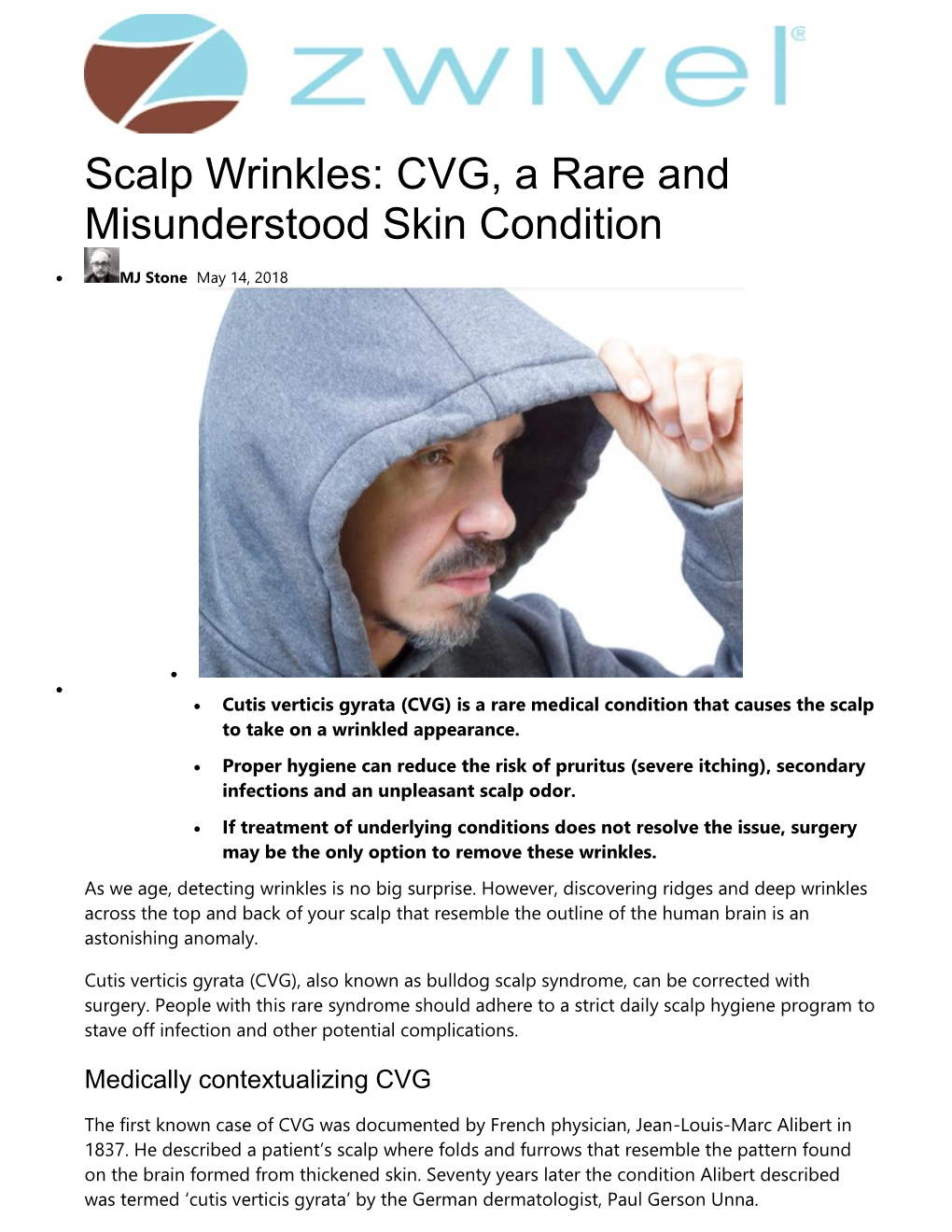 Scalp Wrinkles: CVG, a Rare and Misunderstood Skin Condition