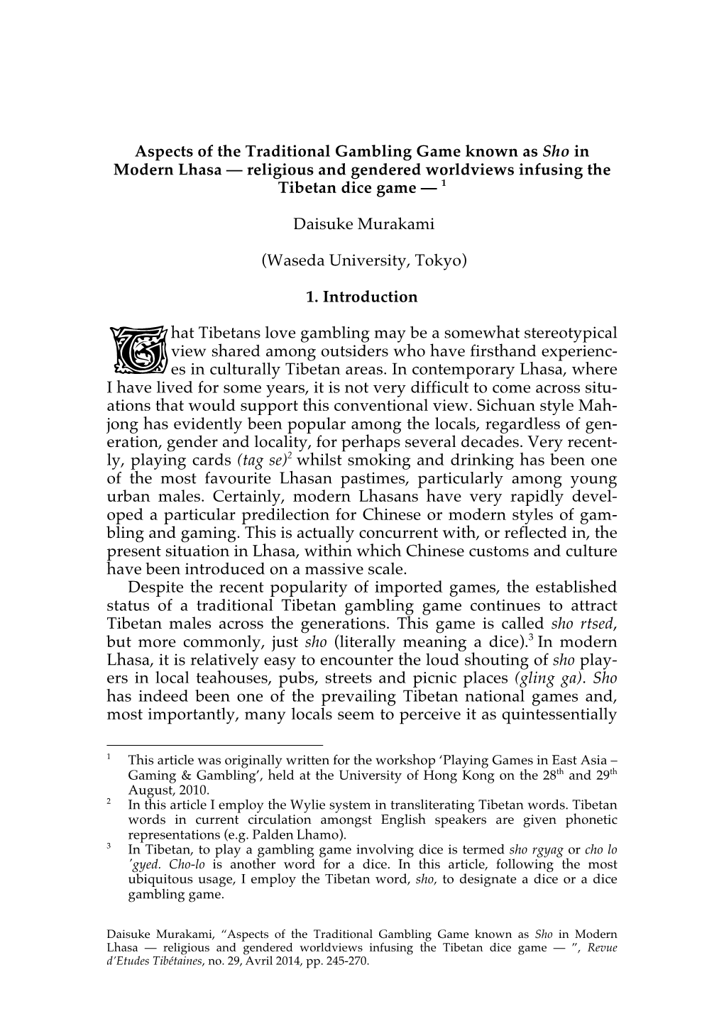 Aspects of the Traditional Gambling Game Known As Sho in Modern Lhasa — Religious and Gendered Worldviews Infusing the Tibetan Dice Game — 1