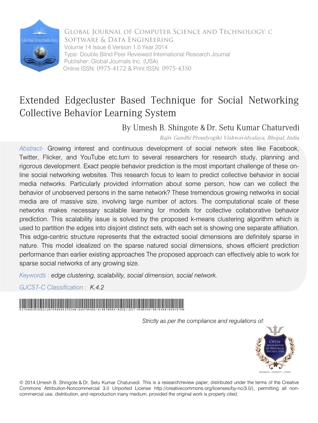 Extended Edgecluster Based Technique for Social Networking Collective Behavior Learning System B Y Umesh B