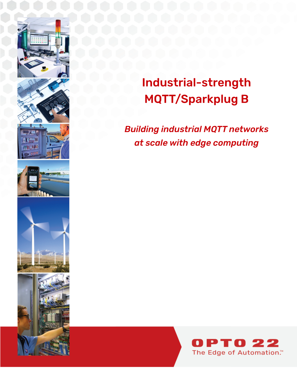 Industrial-Strength MQTT/Sparkplug B