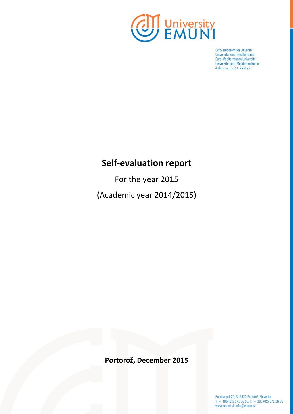 Self-Evaluation Report for the Year 2015 (Academic Year 2014/2015)