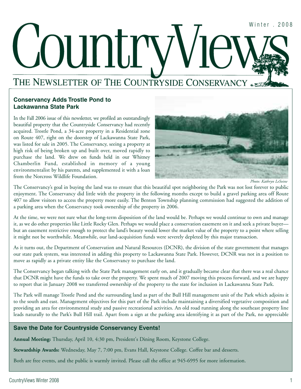 Winter . 2008 Conservancy Adds Trostle Pond to Lackawanna State