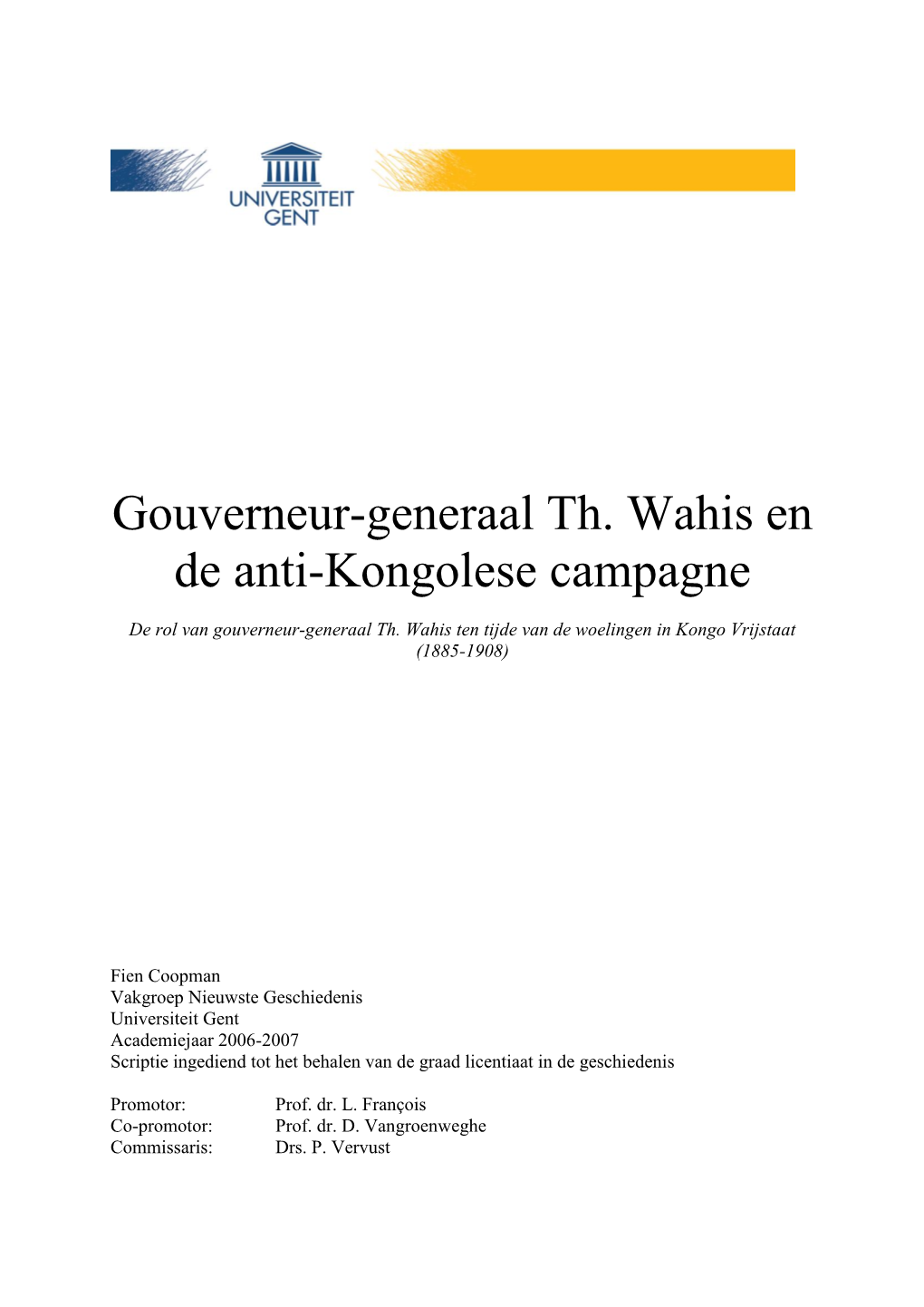 Gouverneur-Generaal Th. Wahis En De Anti-Kongolese Campagne