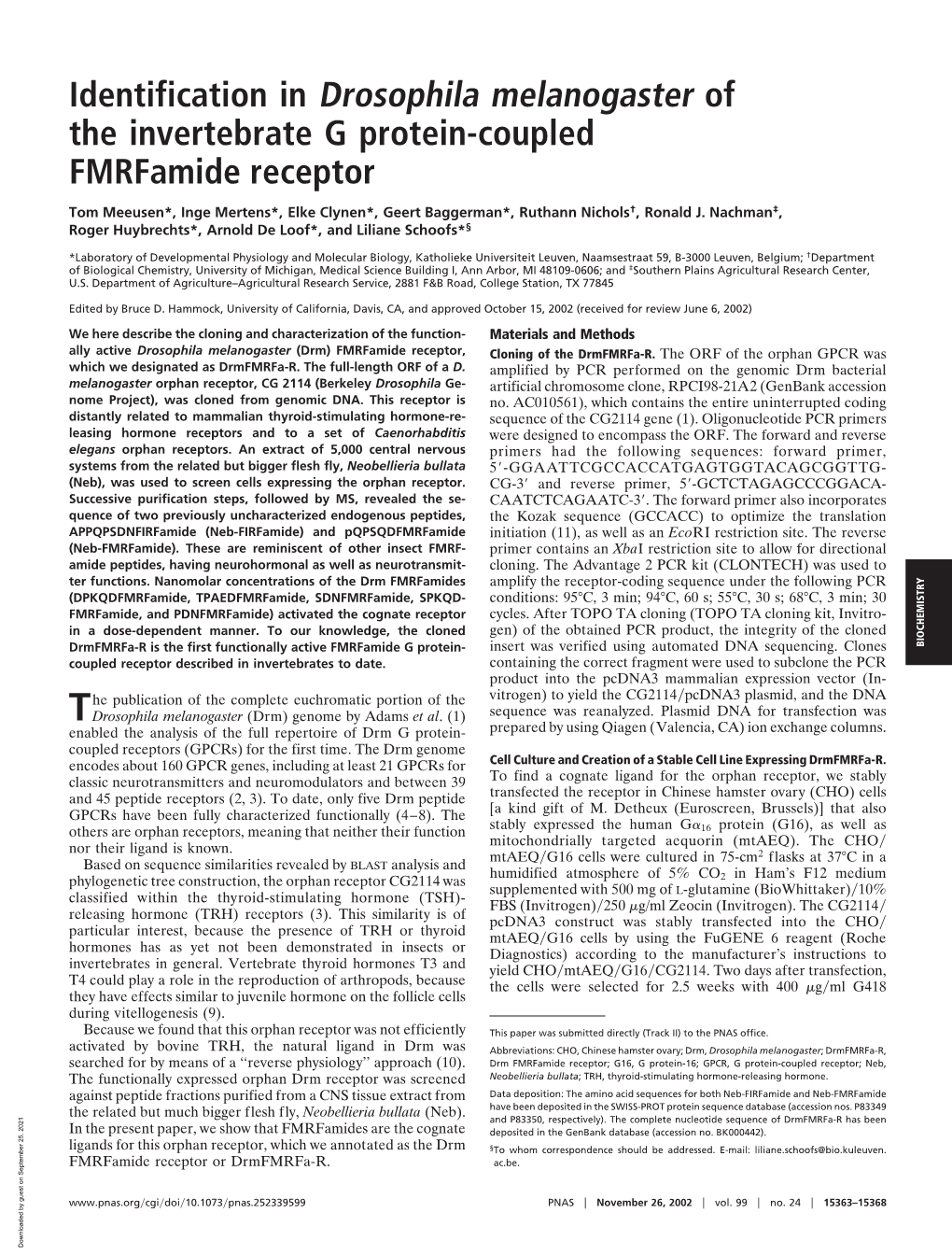 Identification in Drosophila Melanogaster of the Invertebrate G Protein-Coupled Fmrfamide Receptor