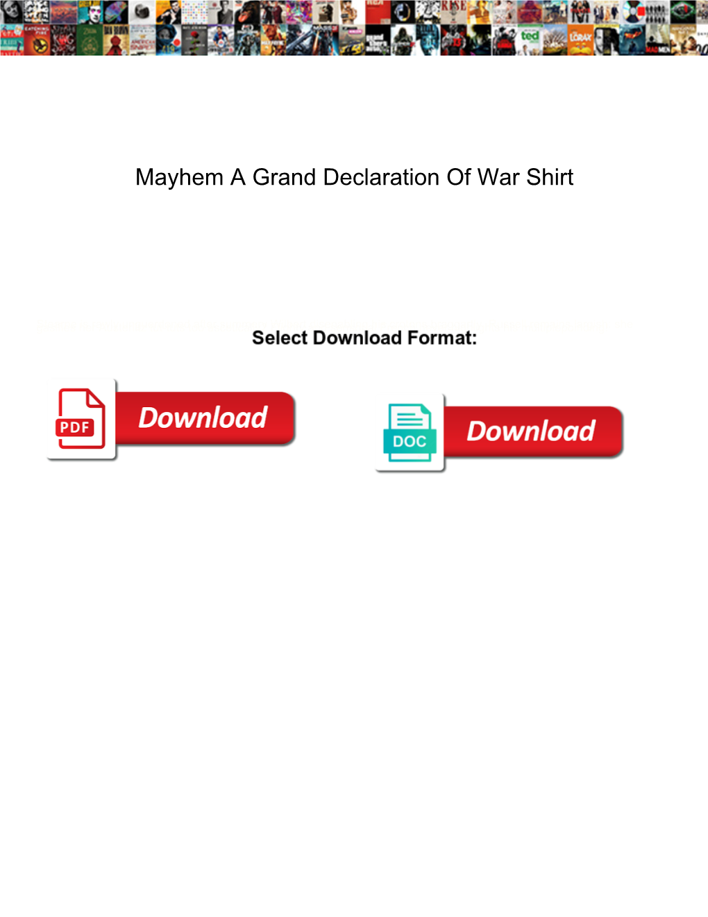 Mayhem a Grand Declaration of War Shirt