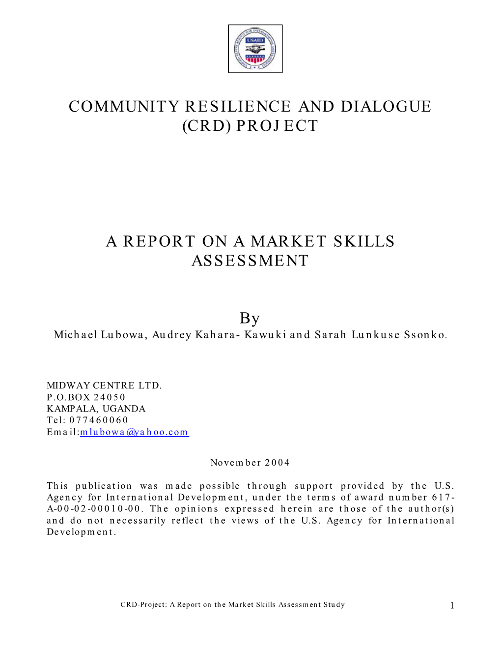 Community Resilience and Dialogue (Crd) Project A