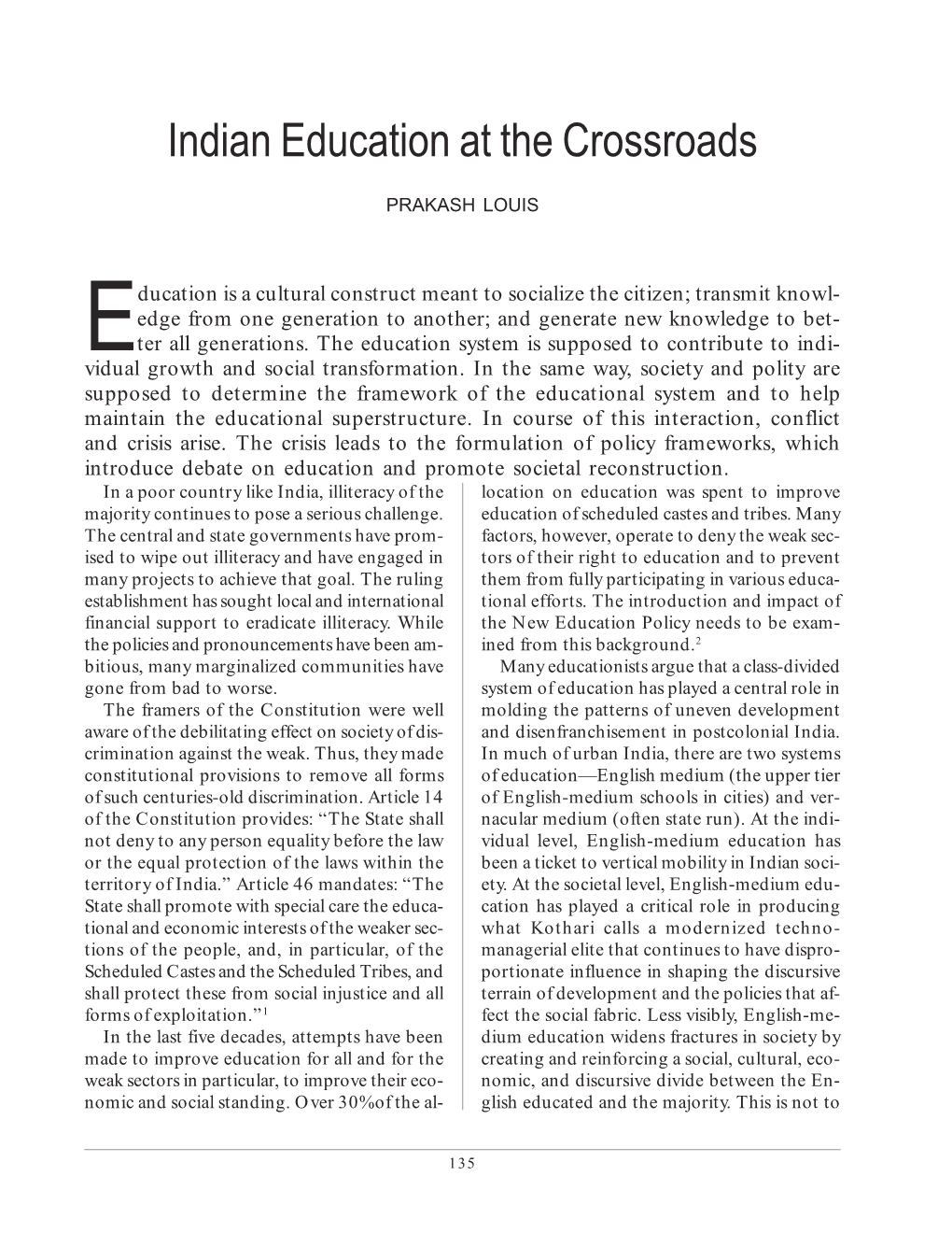Indian Education at the Crossroads