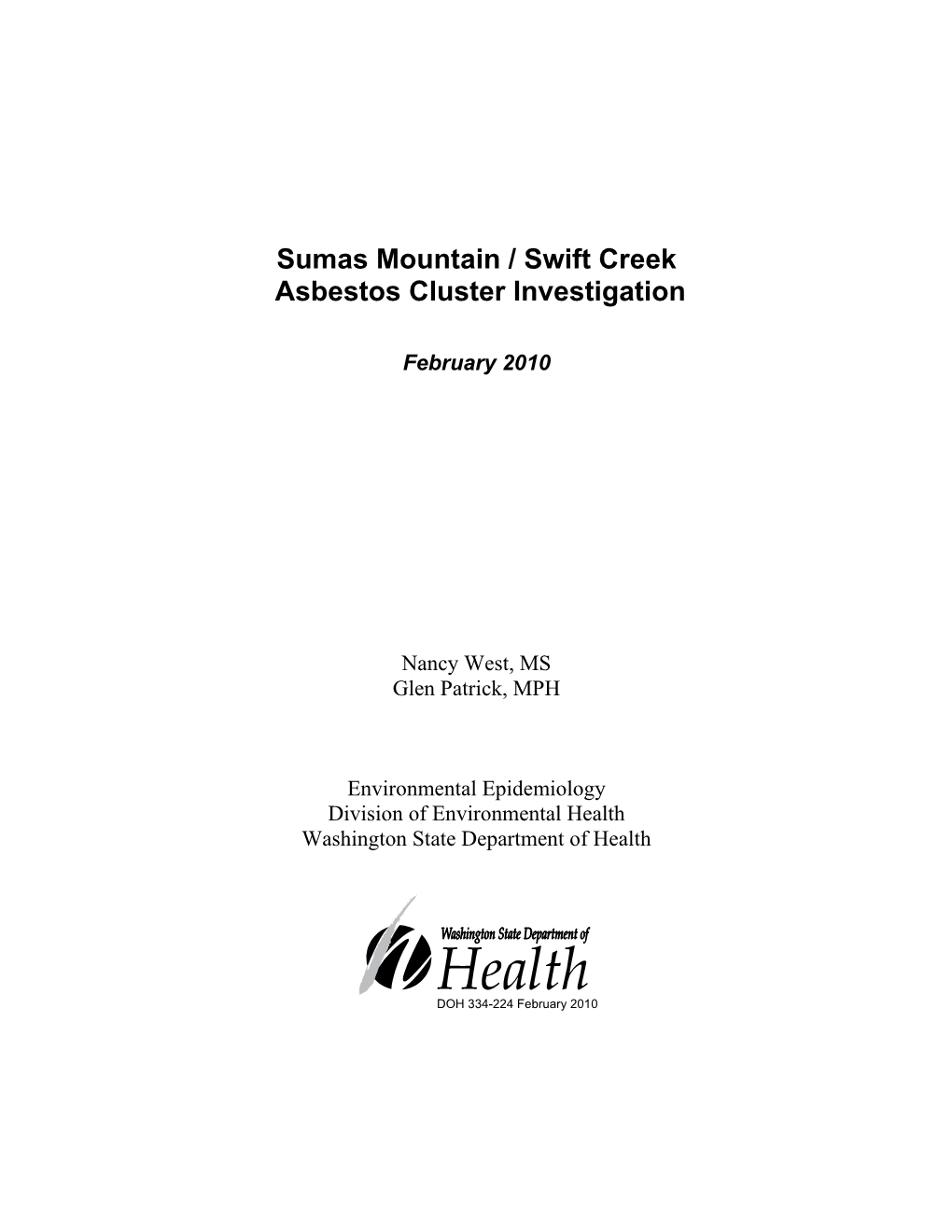 Sumas Mountain / Swift Creek Asbestos Cluster Investigation