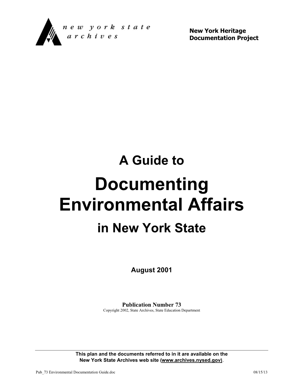 Documenting Environmental Affairs in New York State