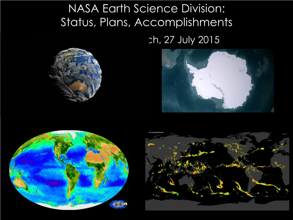 NASA Earth Science Division Status, Plansn Accomplishments