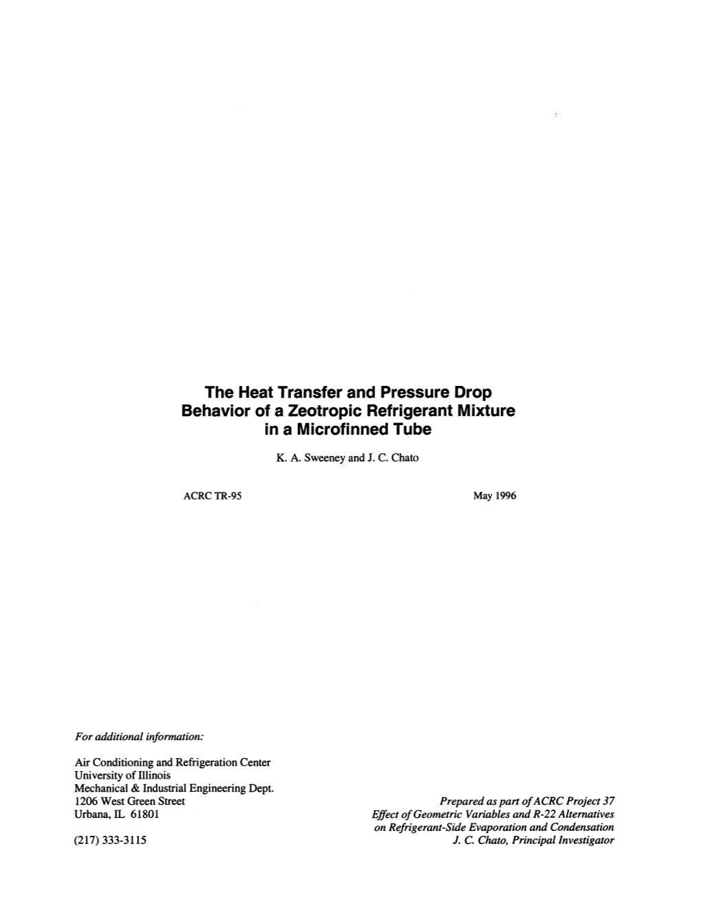 The Heat Transfer and Pressure Drop Behavior of a Zeotropic Refrigerant Mixture in a Microfinned Tube