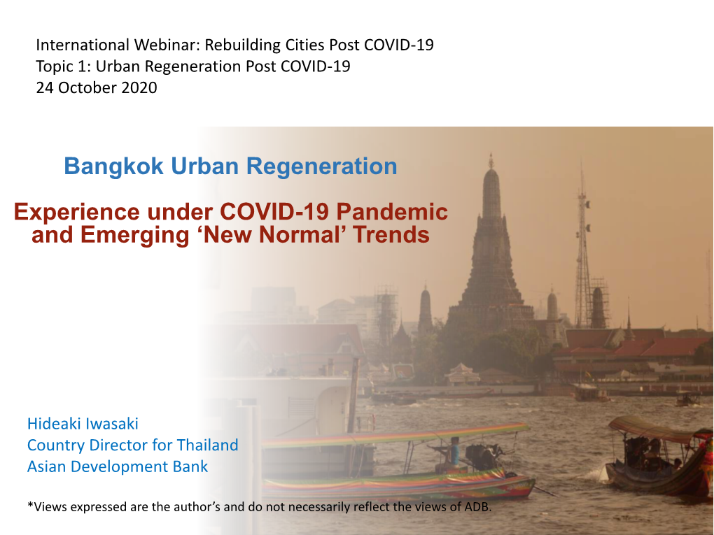 Bangkok Urban Regeneration Experience Under COVID-19 Pandemic and Emerging ‘New Normal’ Trends