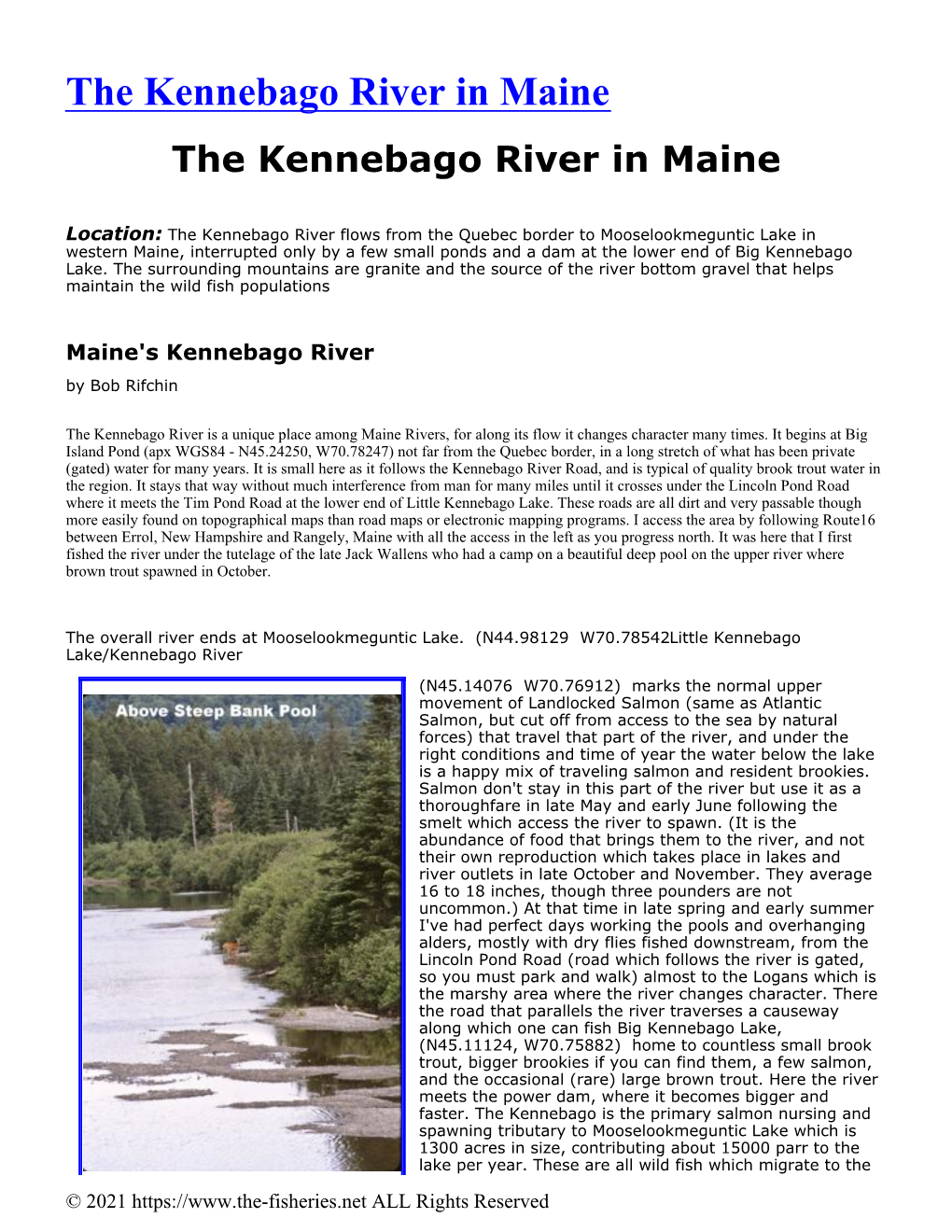 The Kennebago River in Maine the Kennebago River in Maine