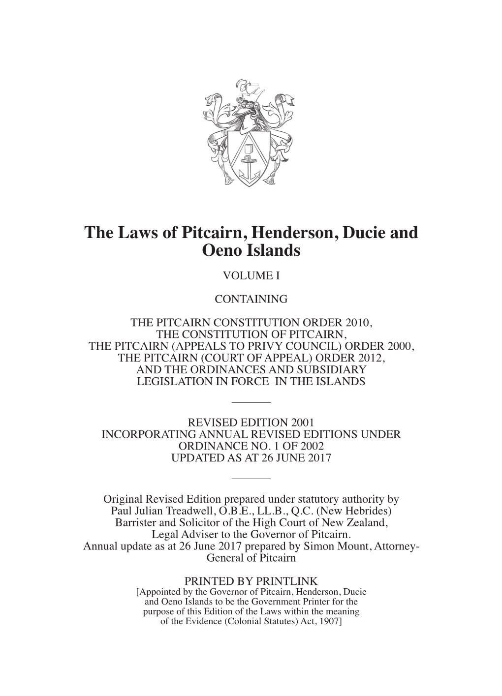 The Laws of Pitcairn, Henderson, Ducie and Oeno Islands Volume 1