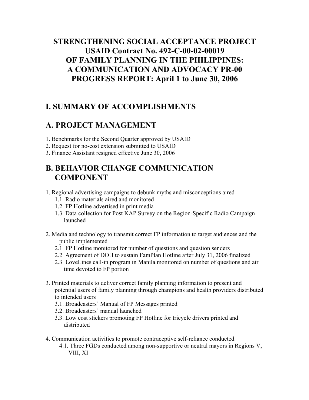 STRENGTHENING SOCIAL ACCEPTANCE PROJECT USAID Contract No. 492-C-00-02-00019 of FAMILY PLANNING in the PHILIPPINES: a COMMUNICAT