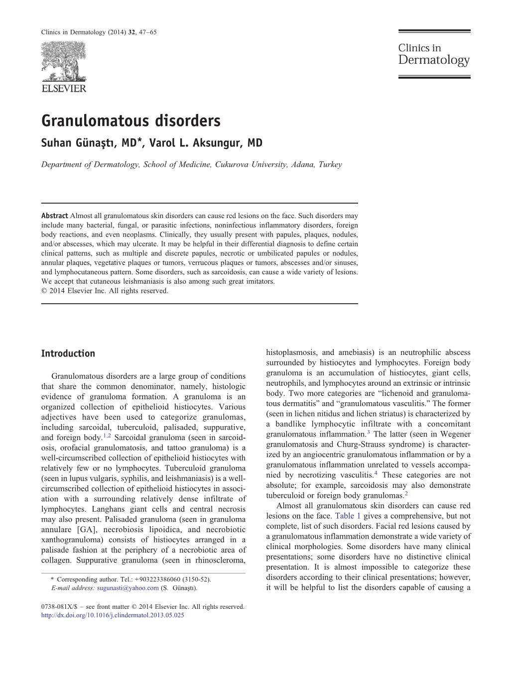 Granulomatous Disorders Suhan Günaştı,MD⁎, Varol L