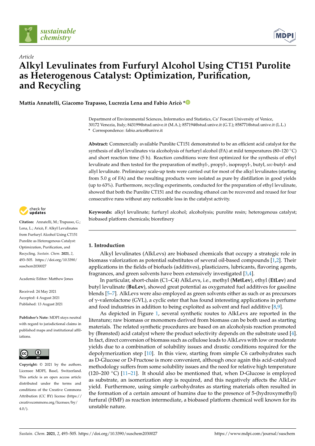 Alkyl Levulinates from Furfuryl Alcohol Using CT151 Purolite As Heterogenous Catalyst: Optimization, Puriﬁcation, and Recycling