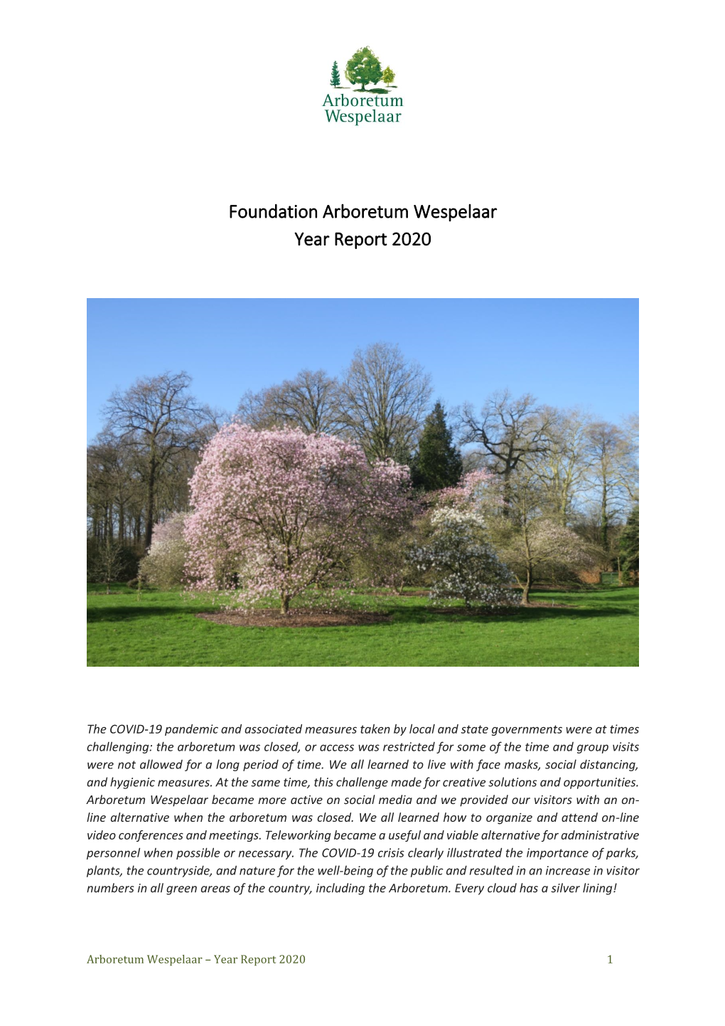 Foundation Arboretum Wespelaar Year Report 2020