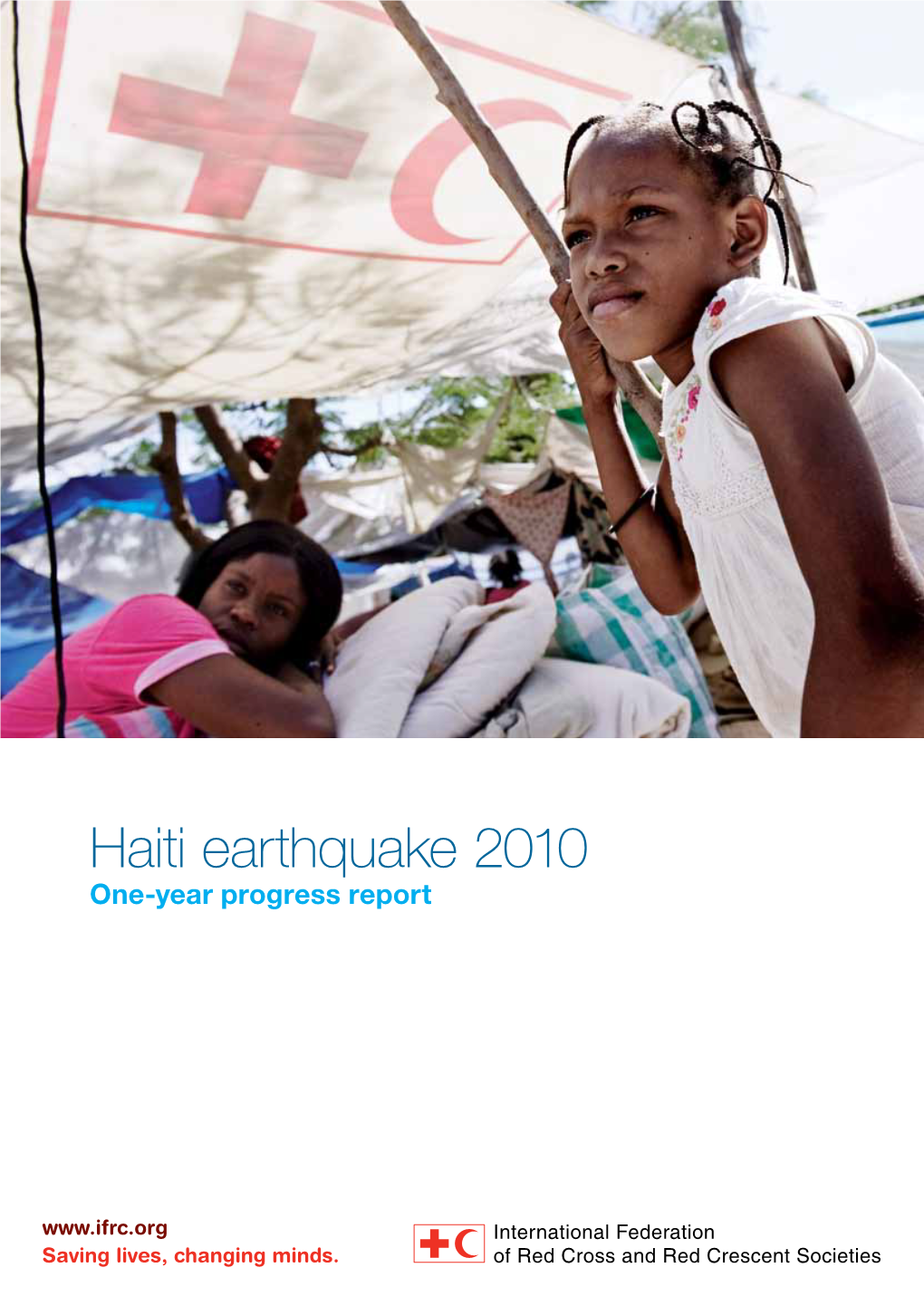 Haiti Earthquake 2010 One-Year Progress Report