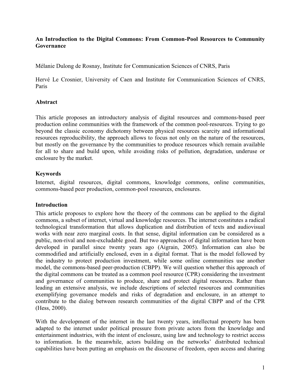 1 an Introduction to the Digital Commons: from Common-Pool Resources to Community Governance Mélanie Dulong De Rosnay, Institut