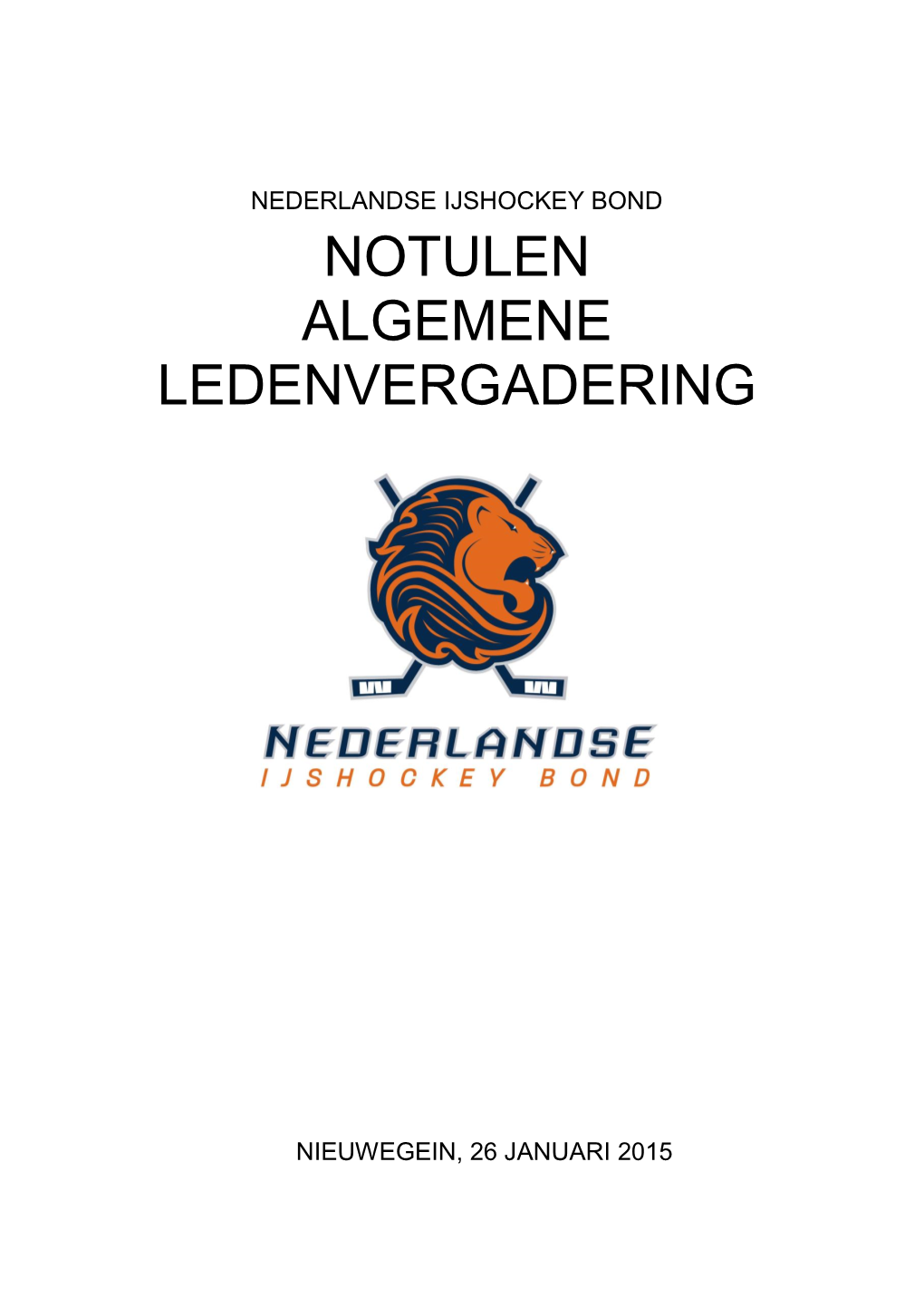 Notulen Algemene Ledenvergadering