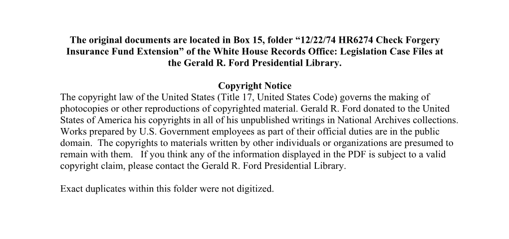 12/22/74 HR6274 Check Forgery Insurance Fund Extension” of the White House Records Office: Legislation Case Files at the Gerald R