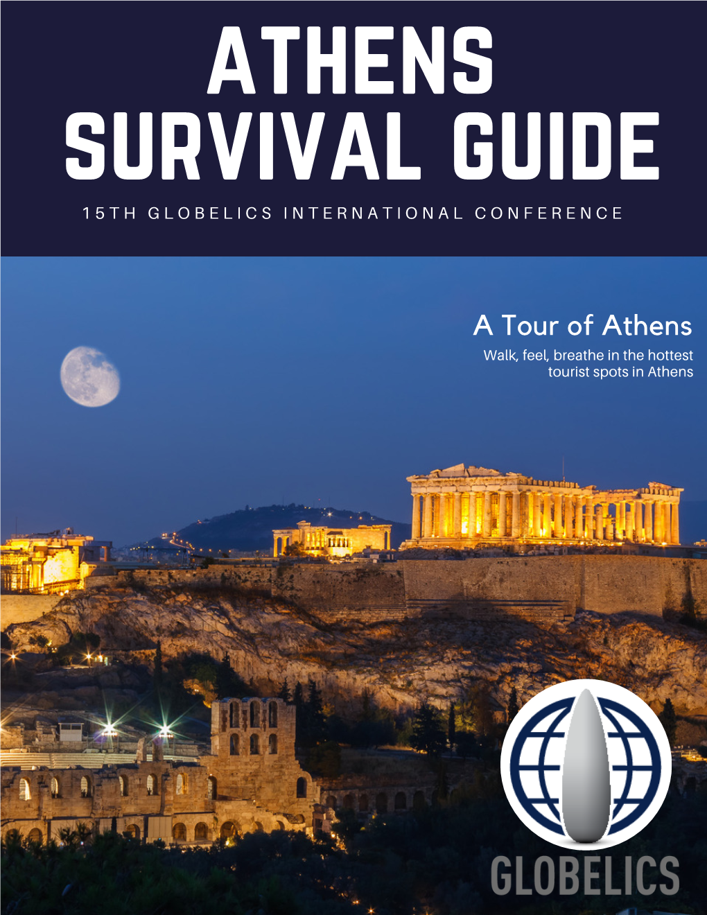 A Tour of Athens Walk, Feel, Breathe in the Hottest Tourist Spots in Athens PAGE 1 ATHENS SURVIVAL GUIDE