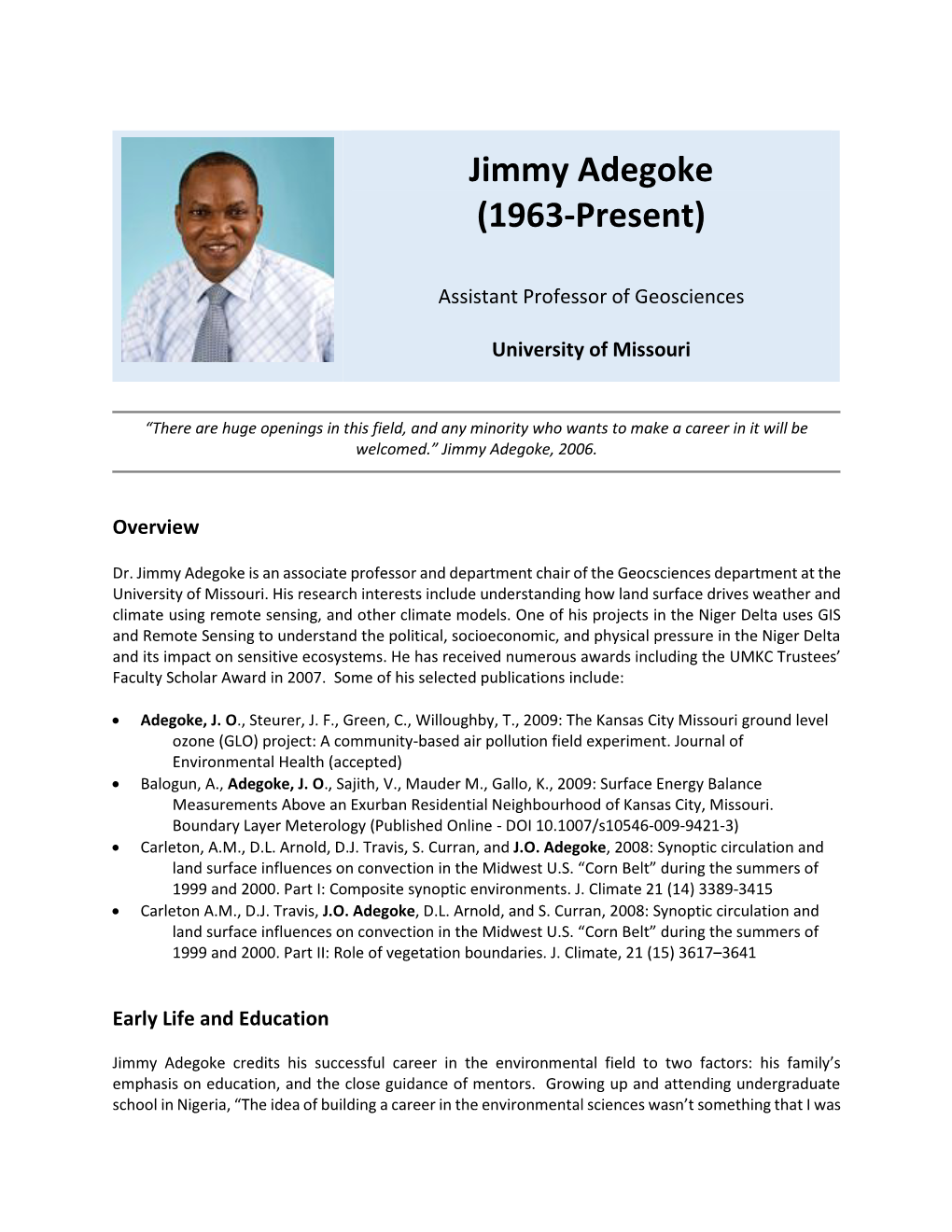 Jimmy Adegoke (1963-Present)